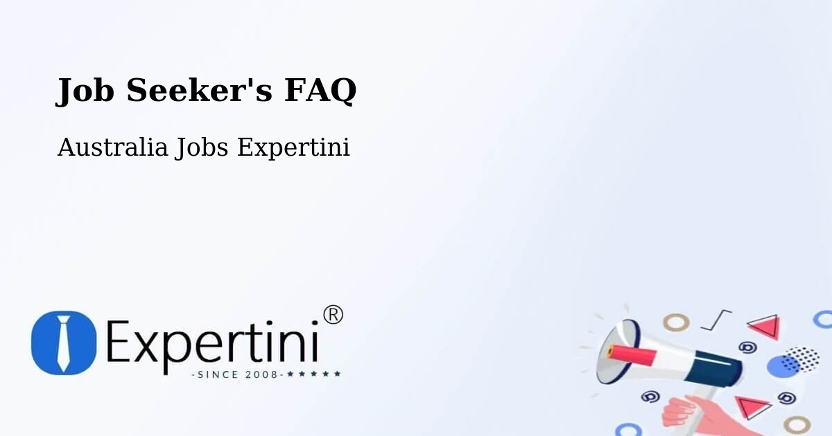 Job Seeker FAQ – Bangor - Australia Jobs Expertini